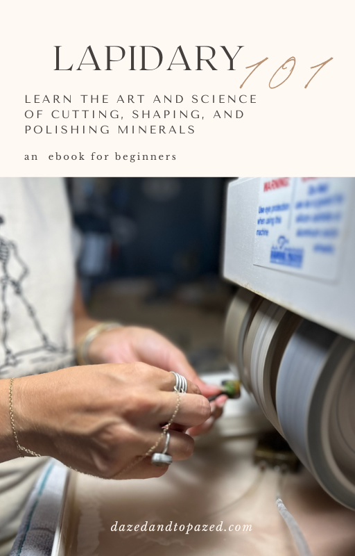 Lapidary 101: an ebook for beginners